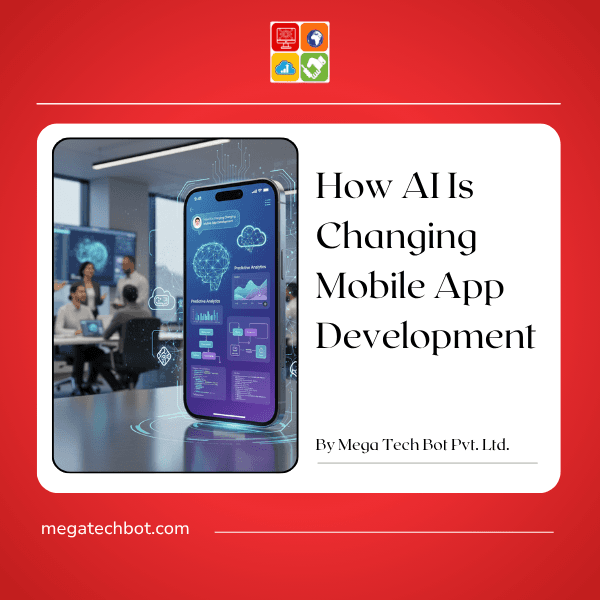 How AI Is Changing Mobile App Development: The Definitive Guide for Businesses