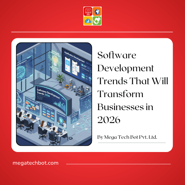 Software Development Trends That Will Transform Businesses in 2026