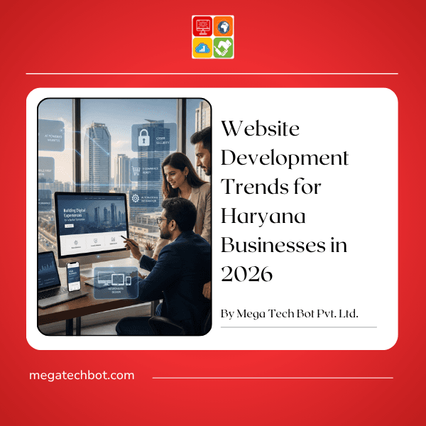 Website Development Trends for Haryana Businesses in 2026